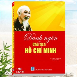 Sách Danh Ngôn Của Chủ Tịch Hồ Chí Minh - Khám phá tủ sách Bác Hồ, Danh Nhân, Lịch Sử, những cuốn sách hay viết về Bác Hồ