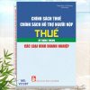 Sách Chính Sách Thuế - Chính Sách Hỗ Trợ Người Nộp Thuế Áp Dụng Trong Các Loại Hình Doanh Nghiệp - HƯỚNG DẪN HOÀN THUẾ; MIỄN THUẾ, GIẢM THUẾ; KHÔNG THU THUẾ