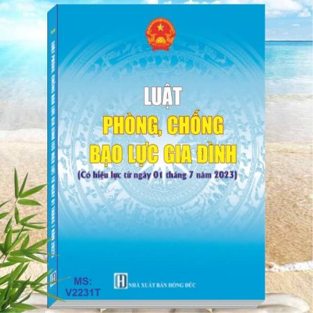 Sách Luật Phòng Chống Bạo Lực Gia Đình 2022 - Hôn nhân và gia đình, bình đẳng giới, Khám phá tủ sách Nghiệp vụ trong lĩnh vực Công an, Tòa án, VKSND