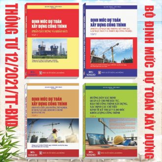 Định Mức Dự Toán Xây Dựng Công Trình theo Thông Tư số 12/2021/TT-BXD (bộ 4 cuốn) - Khám phá tủ sách pháp luật, nghiệp vụ trong lĩnh vực xây dựng
