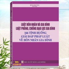 Sách Luật Hôn Nhân và Gia Đình - Luật Phòng Chống Bạo Lực Gia Đình và 166 Tình Huống Giải Đáp Pháp Luật về Hôn Nhân Gia Đình. Khám phá tủ sách Pháp luật, Nghiệp vụ, Kỹ năng Lãnh đạo Doanh nghiệp, HCSN, UBND…