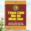 Thiên Thời, Địa Lợi, Nhân Hòa - Ứng Dụng Trong Cuộc Sống và Kinh Doanh Để Thành Công - Khám phá tủ sách Phong thủy, Tâm linh, Tôn giáo và trải nghiệm