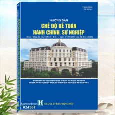 Sách Hướng Dẫn Chế Độ Kế Toán Hành Chính Sự Nghiệp theo Thông tư 24/2024/TT-BTC, Khám phá tủ sách Nghiệp vụ dành cho Kế toán trưởng Doanh nghiêp, HCSN