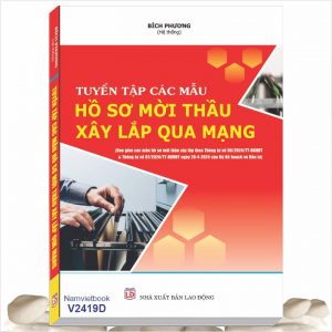 Sách Tuyển Tập Các Mẫu Hồ Sơ Mời Thầu Xây Lắp Qua Mạng - Thông tư 06/2024/TT-BKHĐT, Thông tư 07/2024/TT-BKHĐT