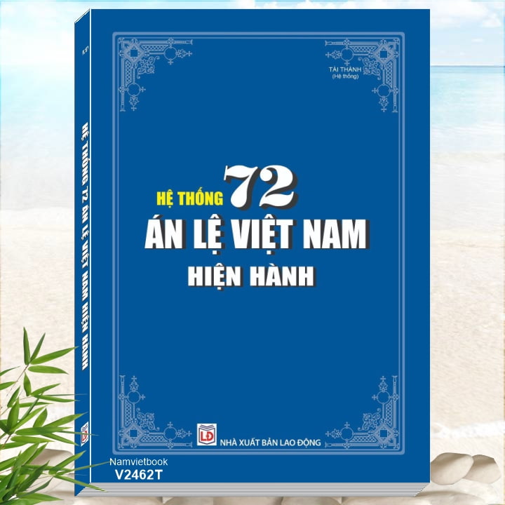 72 Án Lệ - Sách Hệ Thống 72 Án Lệ Việt Nam Hiện Hành - Nanvietbook