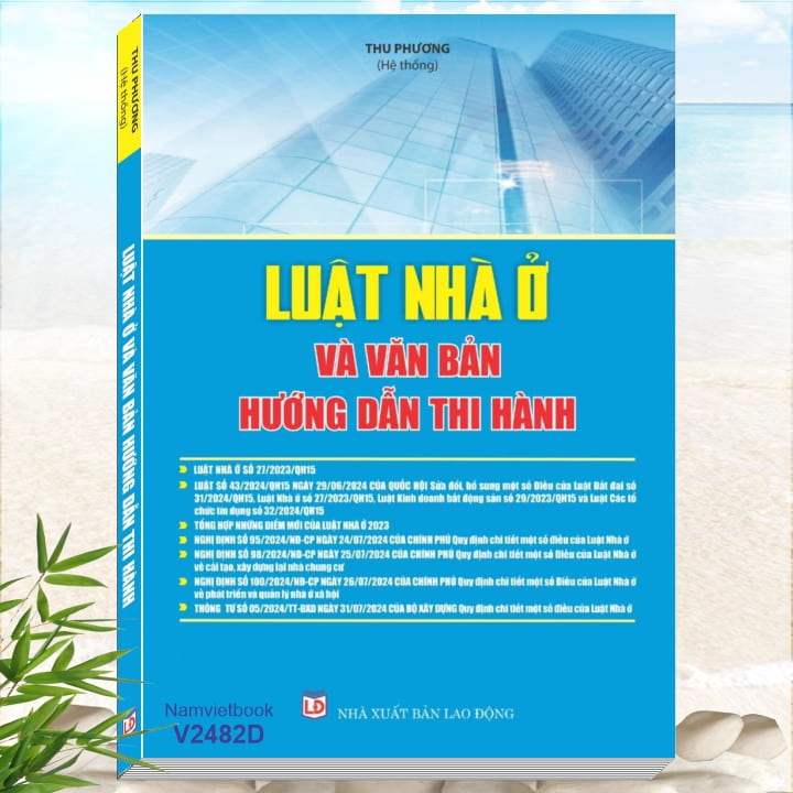 Sách Luật Nhà Ở và Văn Bản Hướng Dẫn Thi Hành - Khám phá tủ sách pháp luật, nghiệp vụ trong lĩnh vực đất đai, nhà ở, đấu thầu, bảng giá đất, giá đất