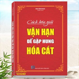 Sách Cách Hóa Giải Vận Hạn Để Gặp Hung Hóa Cát