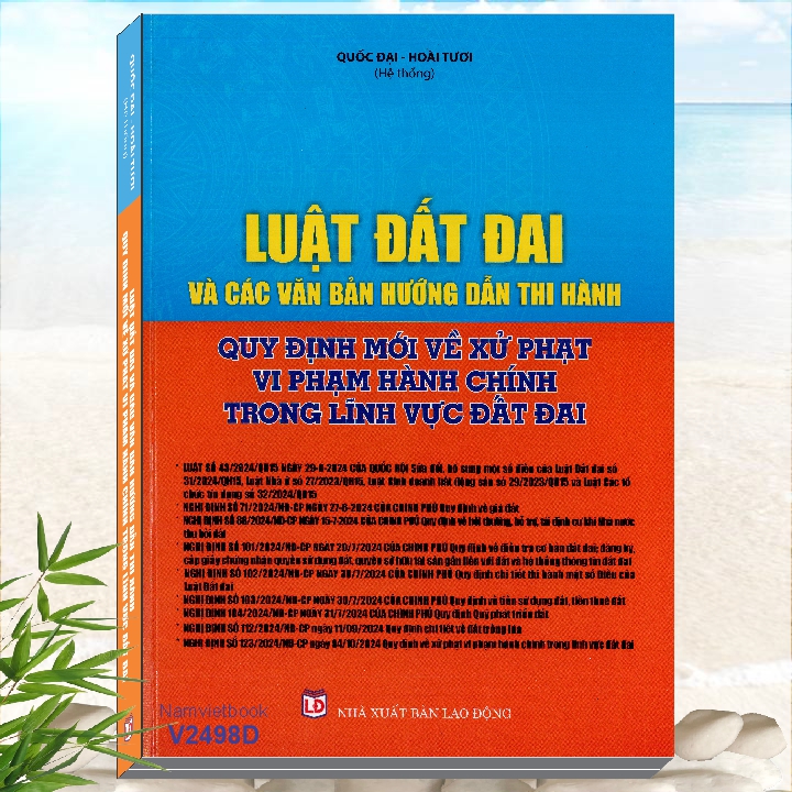 Sách Luật Đất Đai Và Các Văn Bản Hướng Dẫn Thi Hành - Quy Định Mới Về Xử Phạt Vi Phạm Hành Chính Trong Lĩnh Vực Đất Đai