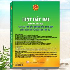 Sách Luật Đất Đai sửa đổi, bổ sung và Các Văn Bản Hướng Dẫn Thi Hành - Chính Sách Mới Về Giảm Tiền Thuê Đất