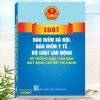 Sách Bảo Hiểm Y Tế, Luật Bảo Hiểm Xã Hội, Bộ Luật Lao Động mới nhất