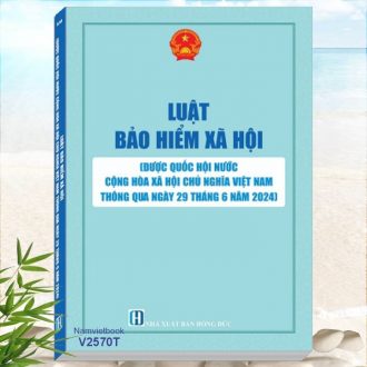 Luật Bảo Hiểm Xã Hội năm 2024 - Quy Định Mới về Tiền Lương, Bảo Hiểm Y Tế và Chính Sách Hỗ Trợ Việc Làm