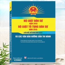 Sách Bộ Luật Dân Sự năm 2015, Bộ Luật Tố Tụng Dân Sự năm 2015 sửa đổi, bổ sung năm 2025 và Các Văn Bản Hướng Dẫn Thi Hành