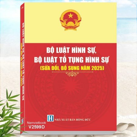 Sách Bộ Luật Hình Sự, Bộ Luật Tố Tụng Hình Sự sửa đổi, bổ sung năm 2025