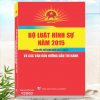 Sách Bộ Luật Hình Sự năm 2015 sửa đổi, bổ sung năm 2017, 2025 và Các Văn Bản Hướng Dẫn Thi Hành