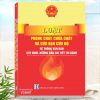 Sách Luật Phòng Cháy, Chữa Cháy Và Cứu Nạn, Cứu Hộ - Hệ Thống Văn Bản Quy Định, Hướng Dẫn Chi Tiết Thi Hành