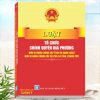 Sách Luật Tổ Chức Chính Quyền Địa Phương - Đơn Vị Hành Chính Cấp Tỉnh và Danh Sách Đơn Vị Hành Chính Cấp Xã của 34 Tỉnh, Thành Phố