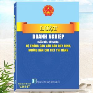 Luật Doanh Nghiệp sửa đổi, bổ sung 2025 - Hệ Thống Các Văn Bản Quy Định, Hướng Dẫn Chi Tiết Thi Hành