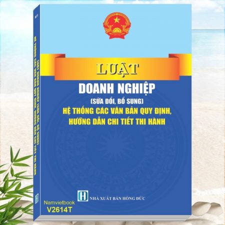 Luật Doanh Nghiệp sửa đổi, bổ sung 2025 - Hệ Thống Các Văn Bản Quy Định, Hướng Dẫn Chi Tiết Thi Hành