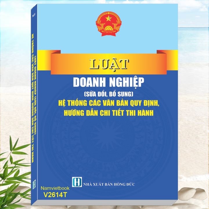 Luật Doanh Nghiệp sửa đổi, bổ sung 2025 - Hệ Thống Các Văn Bản Quy Định, Hướng Dẫn Chi Tiết Thi Hành