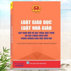 Sách Luật Giáo Dục, Luật Nhà Giáo - Quy Định Mới Về Dạy Thêm, Học Thêm Và Các Chính Sách Mới Trong Ngành Giáo Dục Hiện Nay