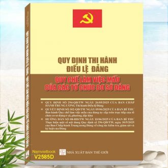 Sách Quy Định Thi Hành Điều Lệ Đảng - Quy Chế Làm Việc Mẫu Của Các Tổ Chức Cơ Sở Đảng
