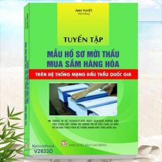 Sách Tuyển Tập Mẫu Hồ Sơ Mời Thầu Mua Sắm Hàng Hóa Trên Hệ Thống Mạng Đấu Thầu Quốc Gia