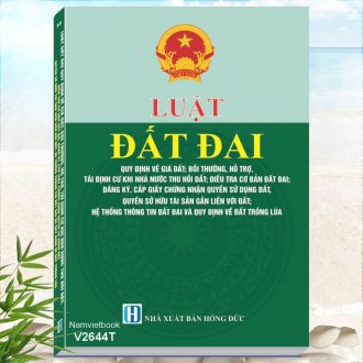 Luật Đất Đai - Quy Định Về Giá Đất, Bồi Thường, Hỗ Trợ, Tái Định Cư Khi Nhà Nước Thu Hồi Đất