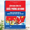 Sách Cẩm Nang Công Tác Quốc Phòng An Ninh Trong Tình Hình Mới Và Những Quy Định Pháp Luật Cần Biết