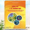 Sách Công Tác Y Tế Trường Học Và Phòng Chống Dịch Bệnh Virus CORONA (Covid-19) - Vệ Sinh An Toàn Trong Các Cơ Sở Giáo Dục