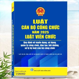 Luật Cán Bộ Công Chức Năm 2025, Luật Viên Chức