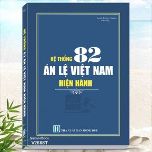 Hệ Thống 82 Án Lệ Việt Nam Hiện Hành