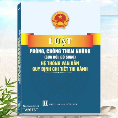 Luật Phòng Chống Tham Nhũng (Sửa Đổi, Bổ Sung)