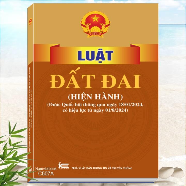 Sách LUẬT ĐẤT ĐAI (HIỆN HÀNH) (có hiệu lực từ ngày 01-08-2024)