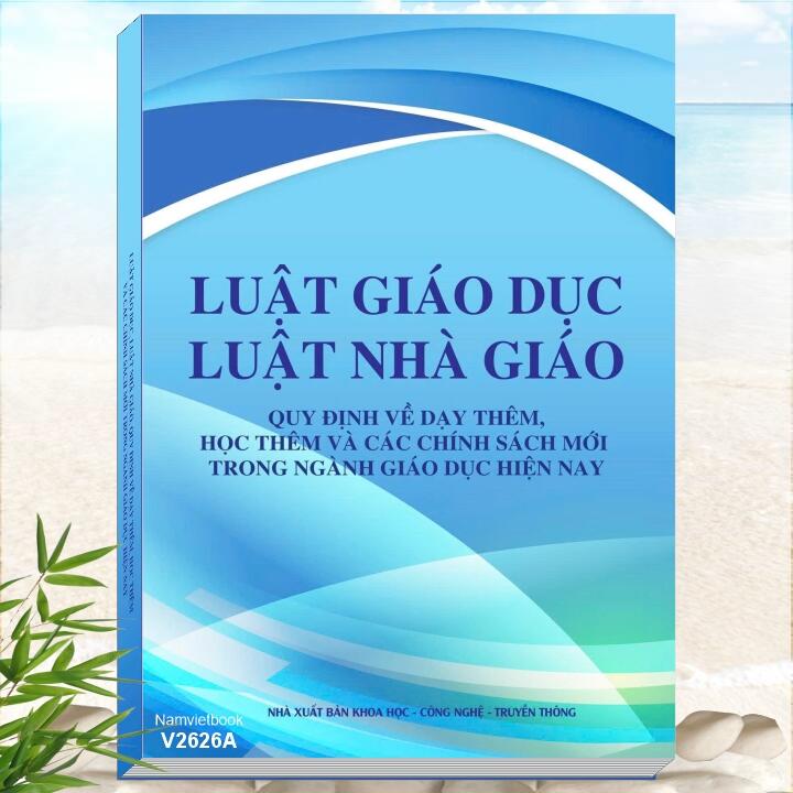 Luật Giáo Dục, Luật Nhà Giáo - Quy Định Về Dạy Thêm, Học Thêm