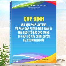 Quy Định Văn Bản Pháp Luật Mới Về Phân Cấp, Phân Quyền Quản Lý Nhà Nước Về Giáo Dục
