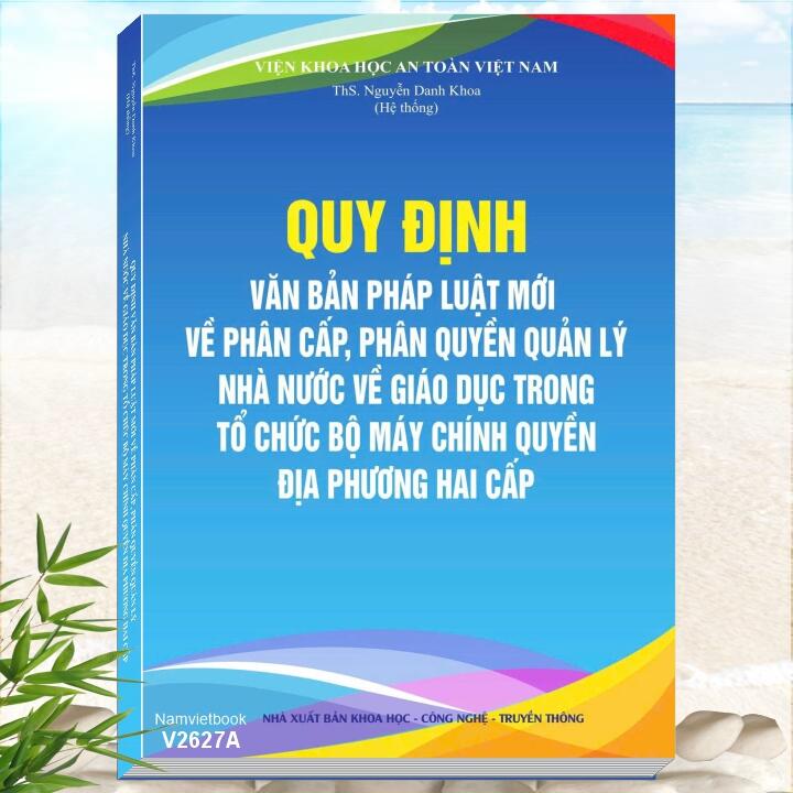 Quy Định Văn Bản Pháp Luật Mới Về Phân Cấp, Phân Quyền Quản Lý Nhà Nước Về Giáo Dục