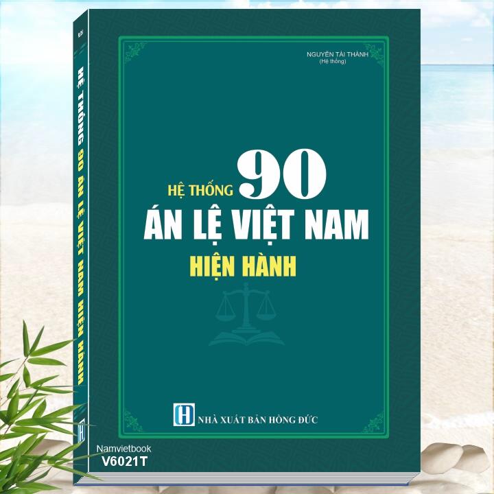 Hệ Thống 90 Án Lệ Việt Nam Hiện Hành