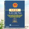 Luật Xây Dựng - Quy Định Về Quản Lý Chi Phí Đầu Tư Xây Dựng; Quản Lý Chất Lượng, Thi Công Xây Dựng Và Bảo Trì Công Trình Xây Dựng