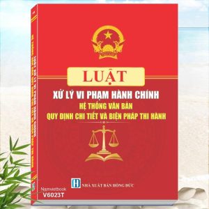 Luật Xử Lý Vi Phạm Hành Chính sđ năm 2025